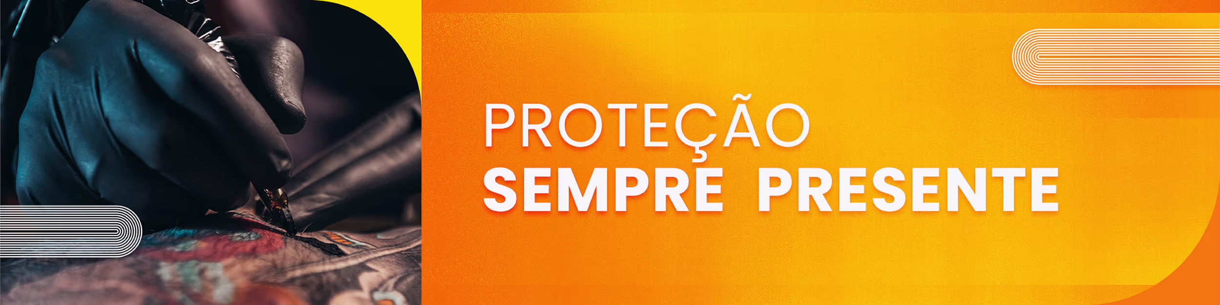 Proteção sempre presente