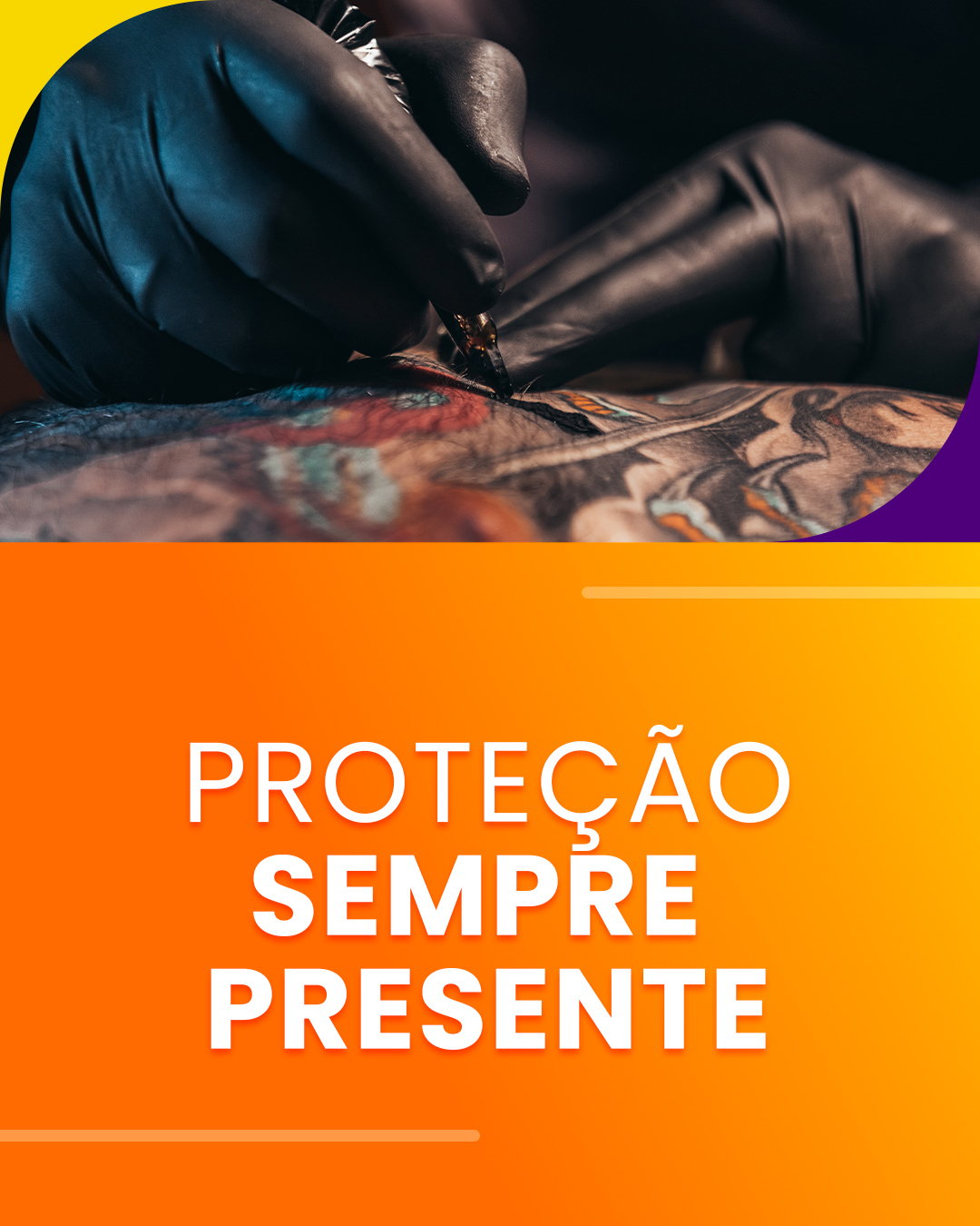 Proteção sempre presente