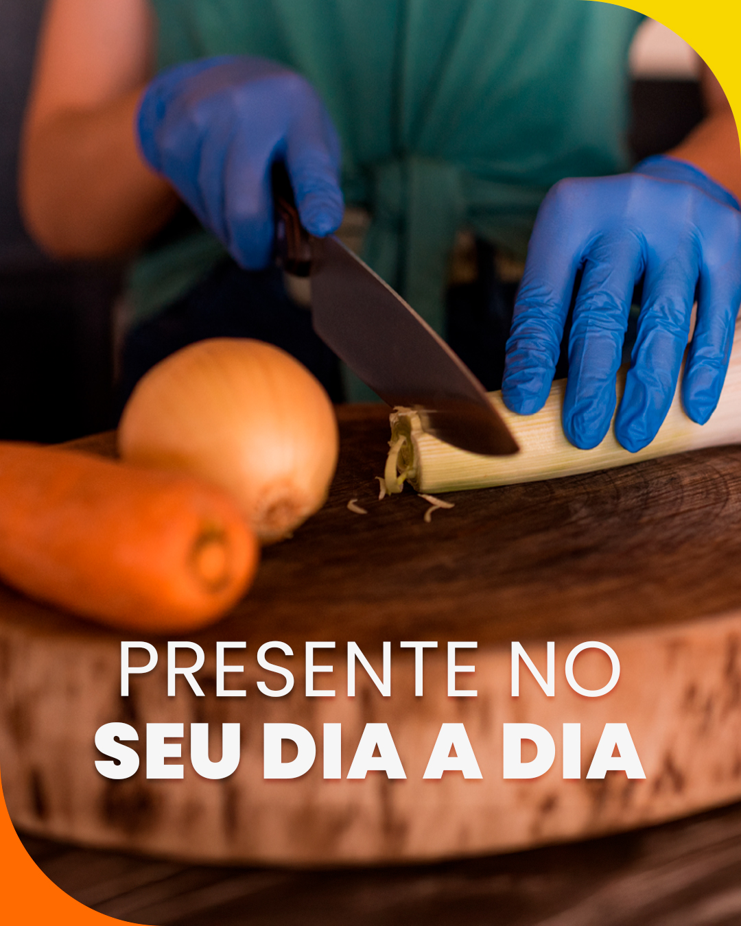 Presente no seu dia a dia
